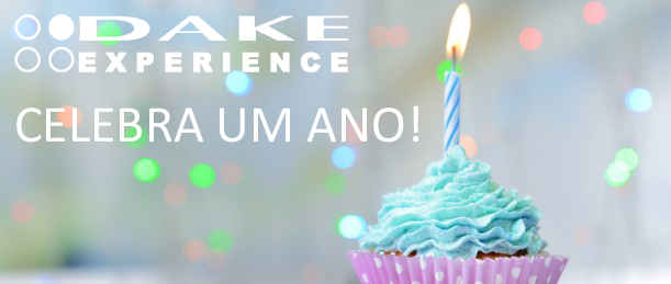 DAKE EXPERIENCE celebra um ano!